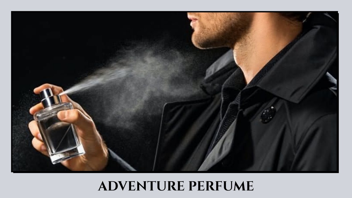 adventure perfume